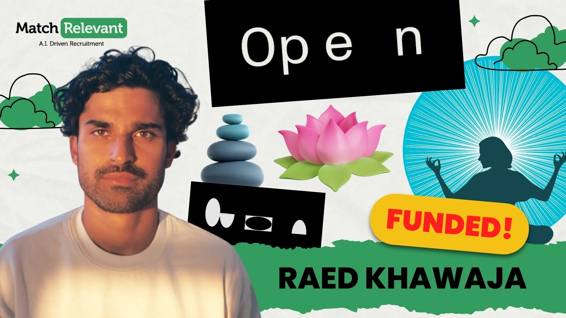 Bringing Mindfulness to the Masses: Raed Khawaja & Open