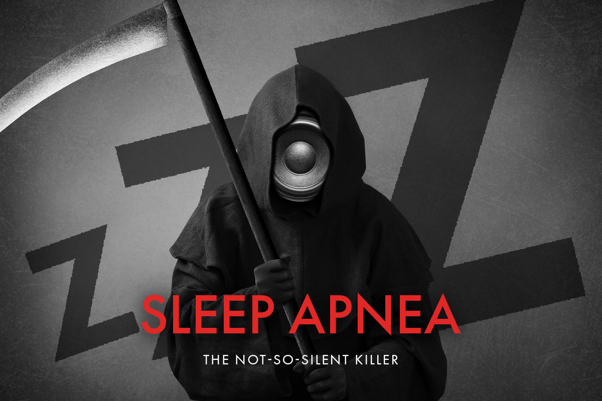 Sleep Apnea a Not So Silent Killer
