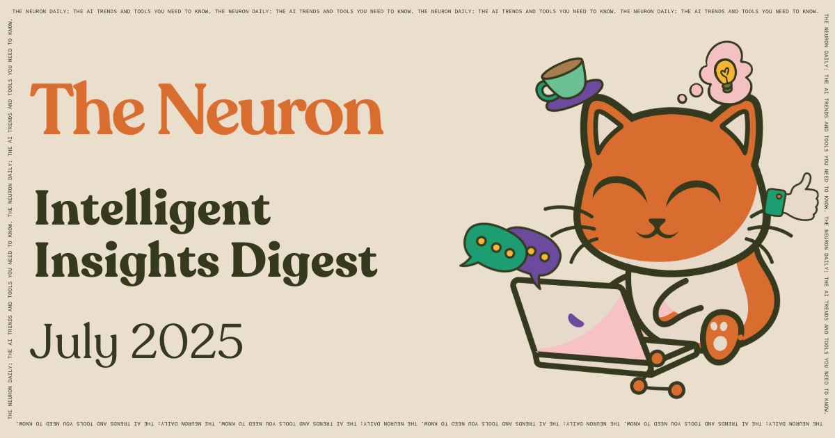 The Neuron Prompt Tips of the Day—July 2025