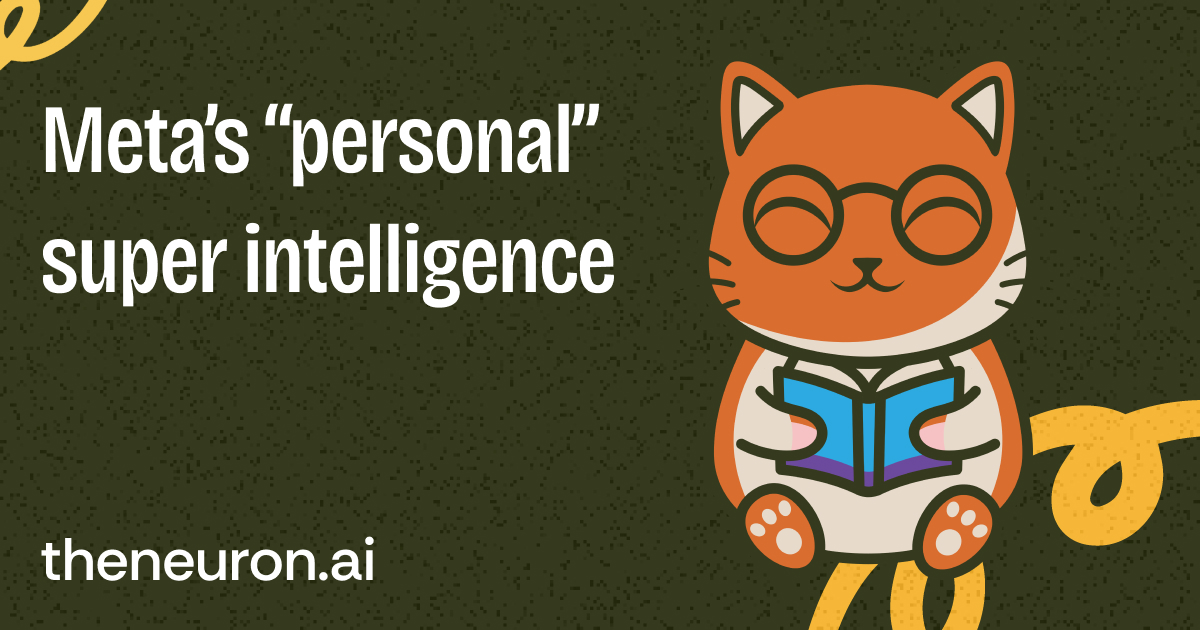 😺 Is Meta's personal superintelligence push going to kill Facebook?