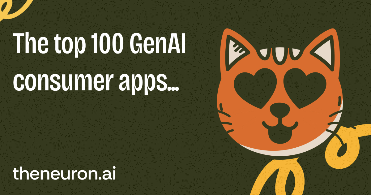 😸 Which of these top 100 genAI apps do you use?