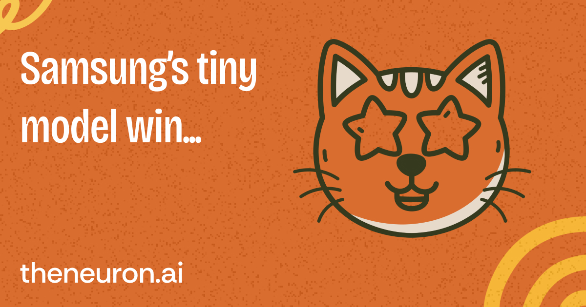 😸 Samsung's impressive tiny AI win