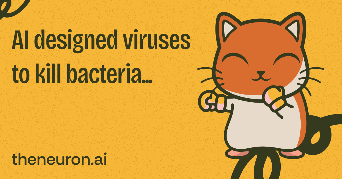 😸 AI designed viruses to kill bacteria?!