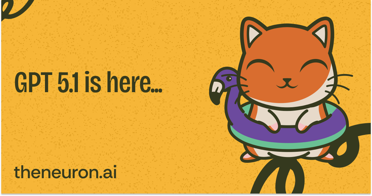 😸 GPT 5.1, New Gemini Live, and Microsoft's AI Plan...