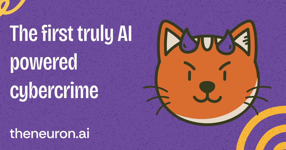 😸 The first truly AI-powered cyberattack