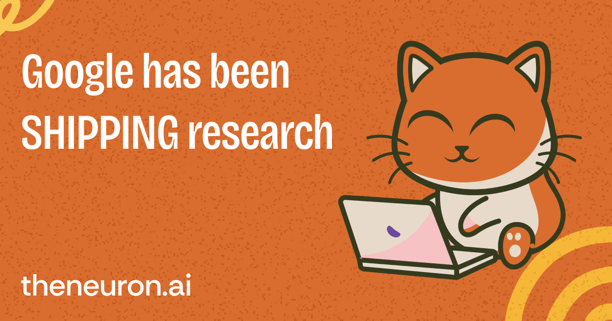 😺 Google just dropped 7 AI papers (all bangers)