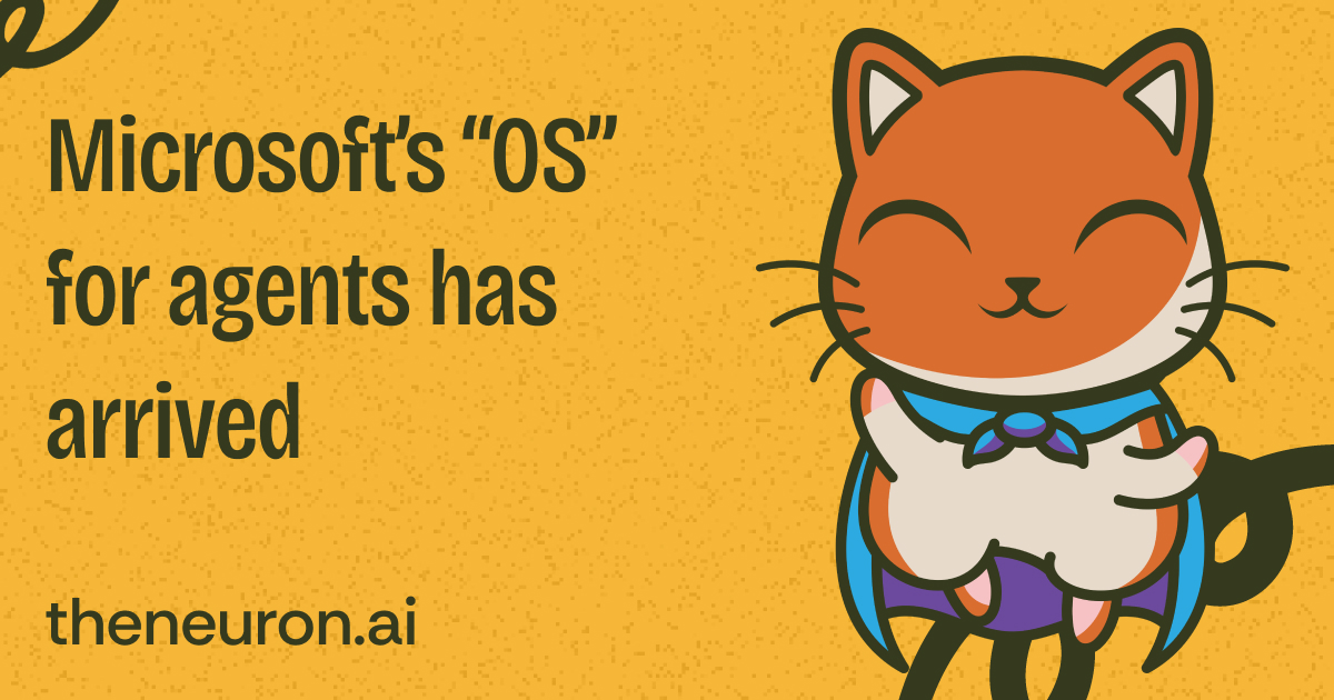 😸 Microsoft's AI "operating system"