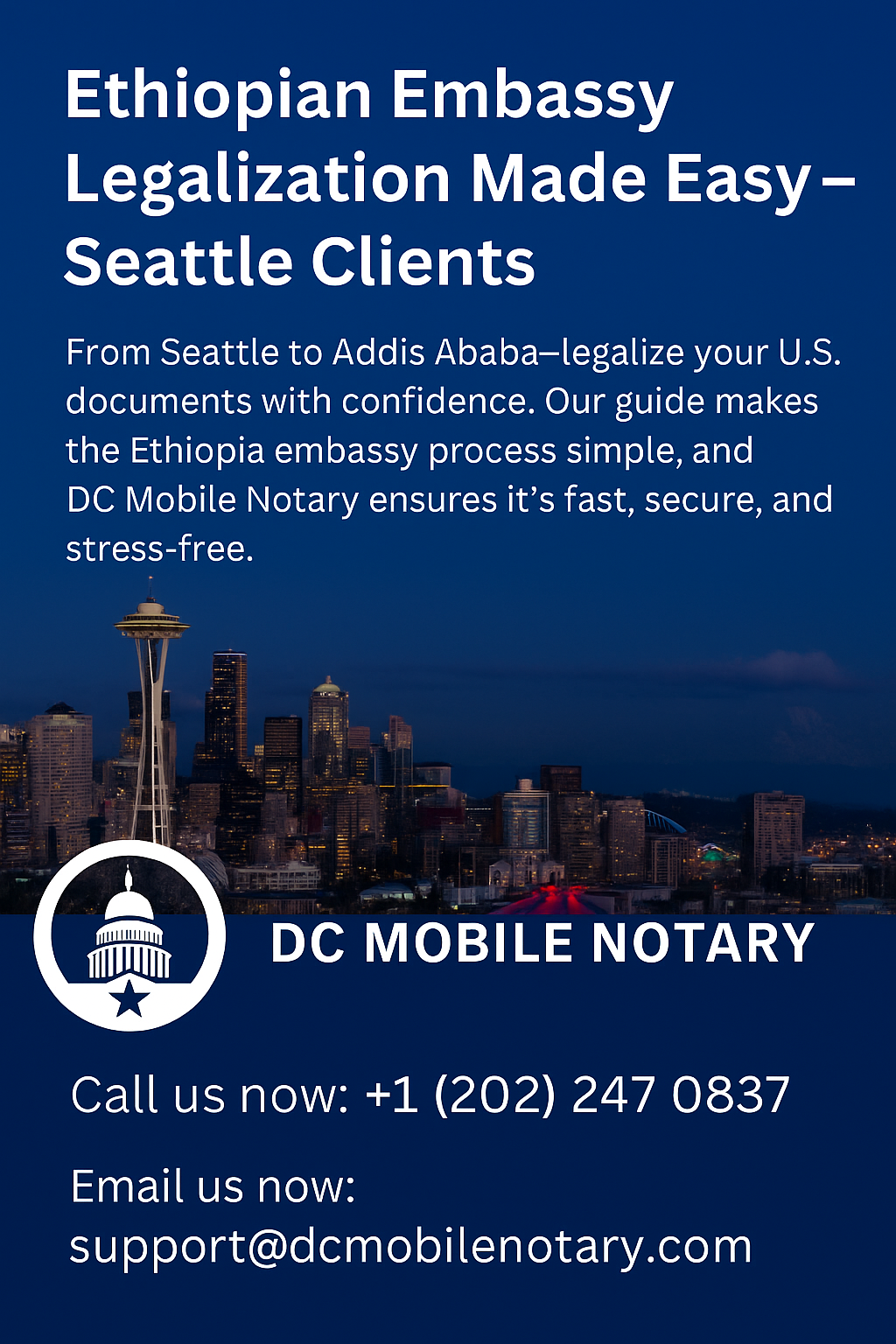 Ethiopian Embassy Legalization Made Easy – Seattle Clients