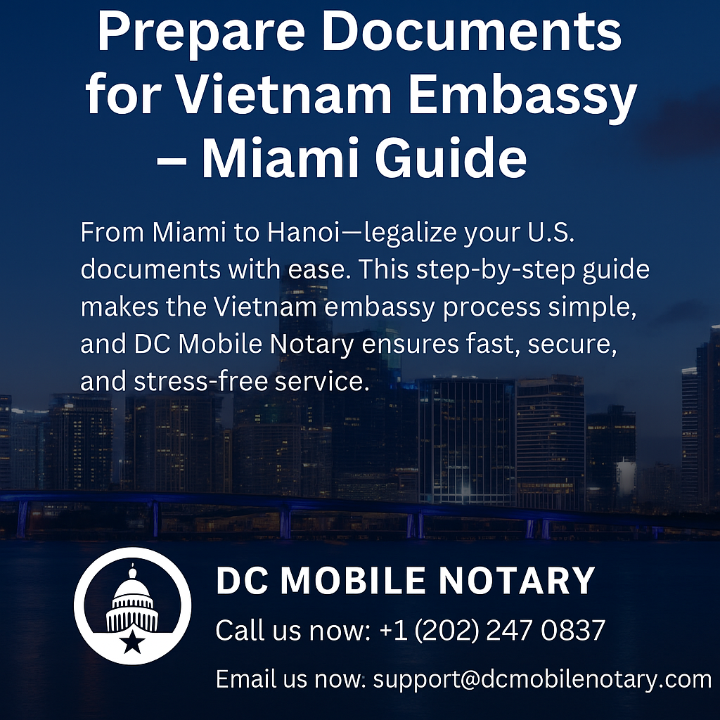 How to Prepare Documents for Vietnam Embassy – Miami Guide