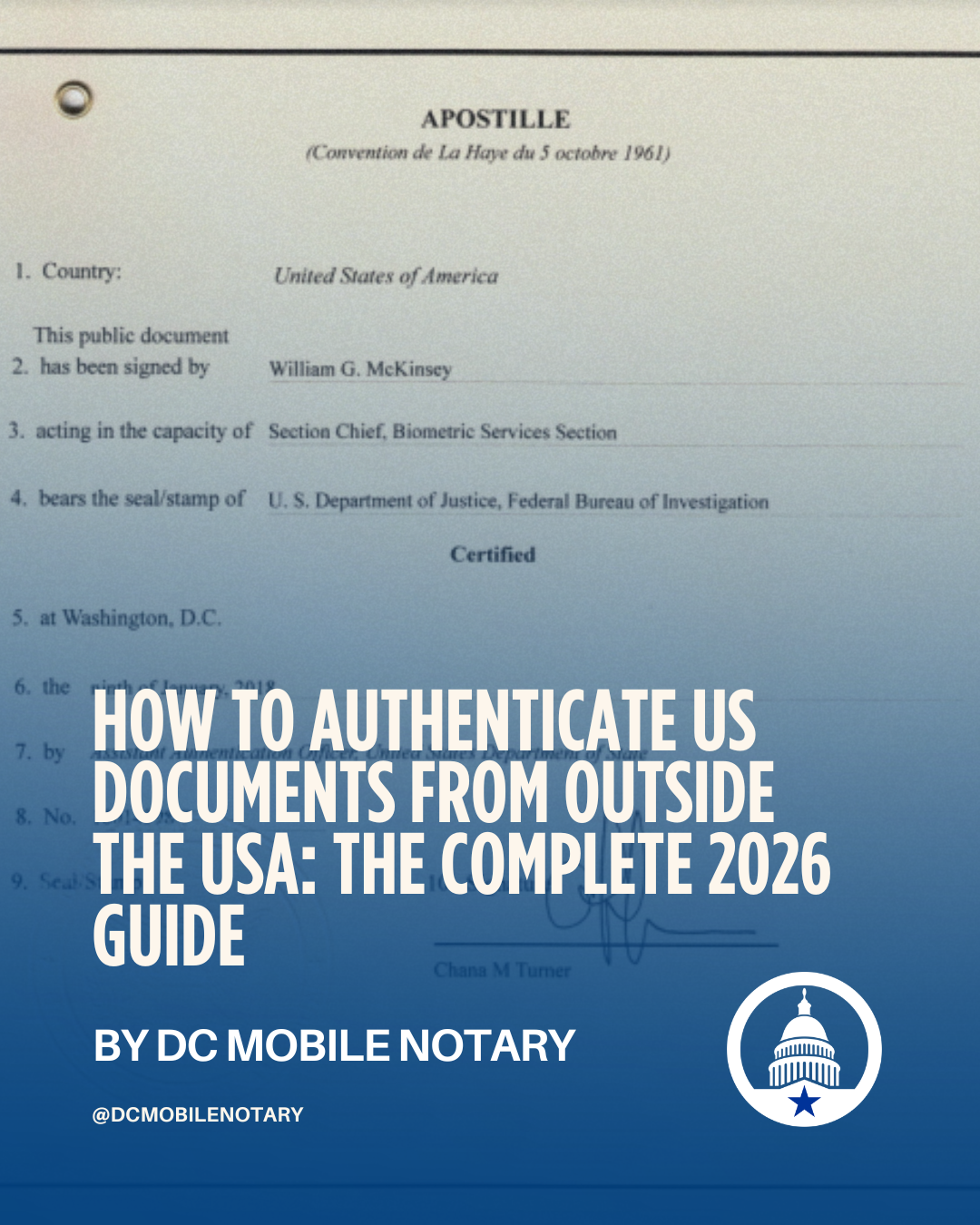How to Authenticate US Documents From Outside the USA: The Complete 2026 Guide