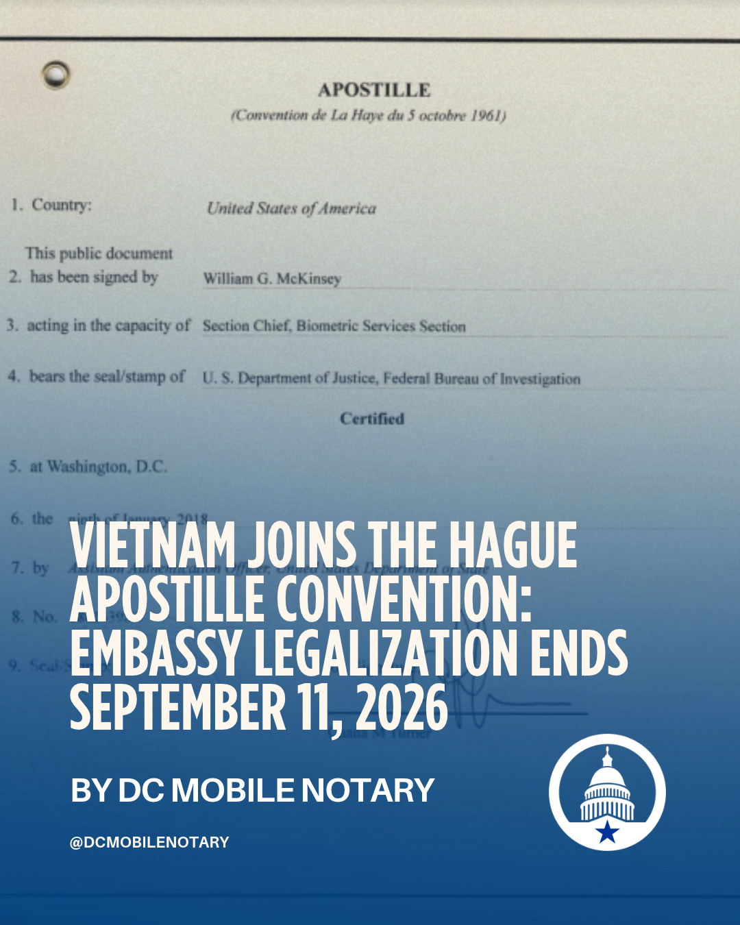 Vietnam Joins the Hague Apostille Convention: Embassy Legalization Ends September 11, 2026