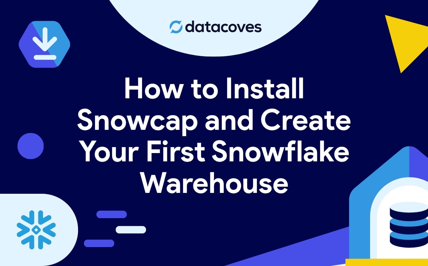 Thumbnail install snowcap create warehouse
