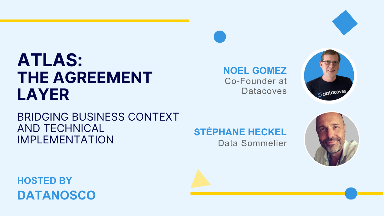 Atlas and the Agreement Layer: Bridging Business Context and Technical Implementation