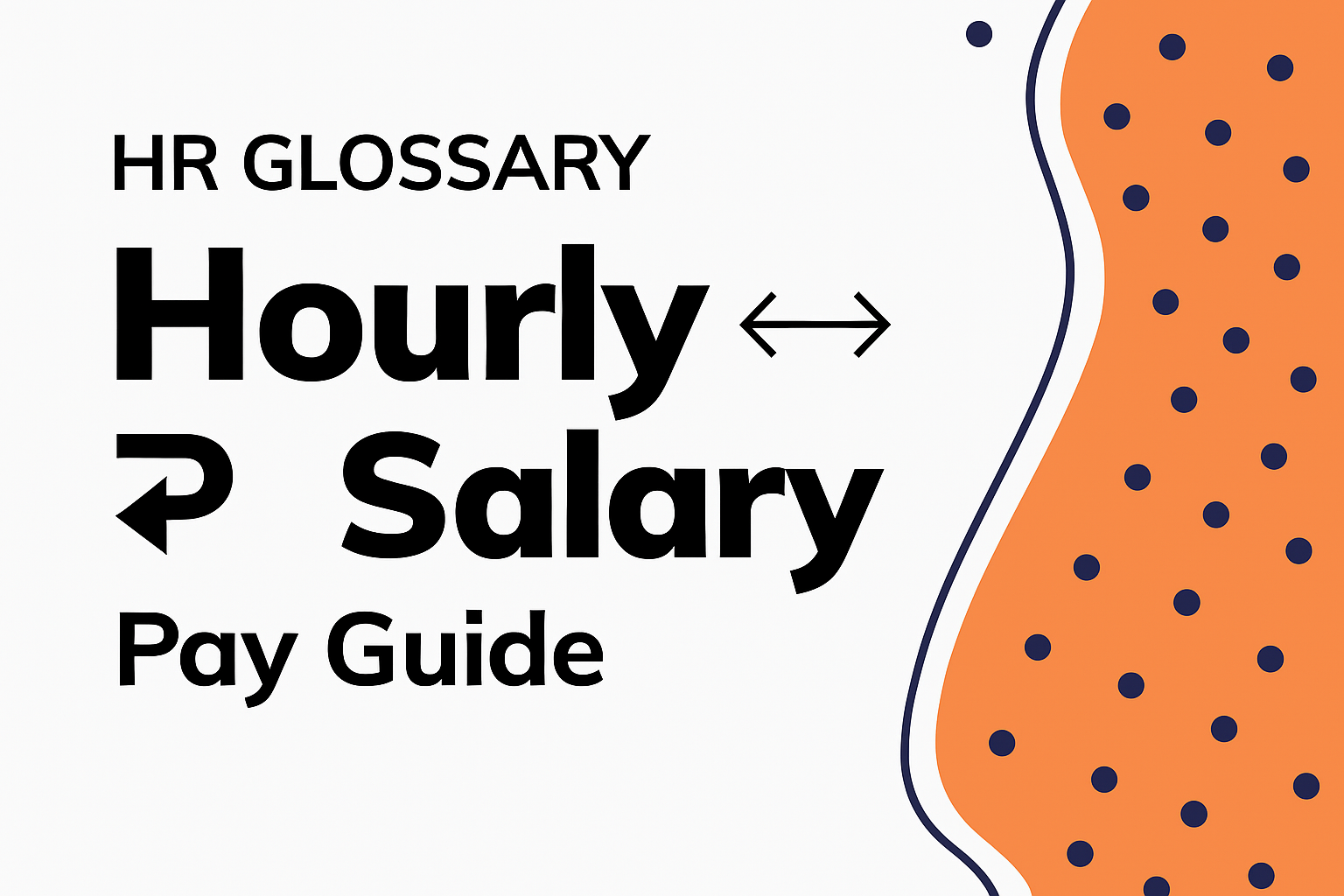Hourly to Salary (and Back): Quick Conversion Guide
