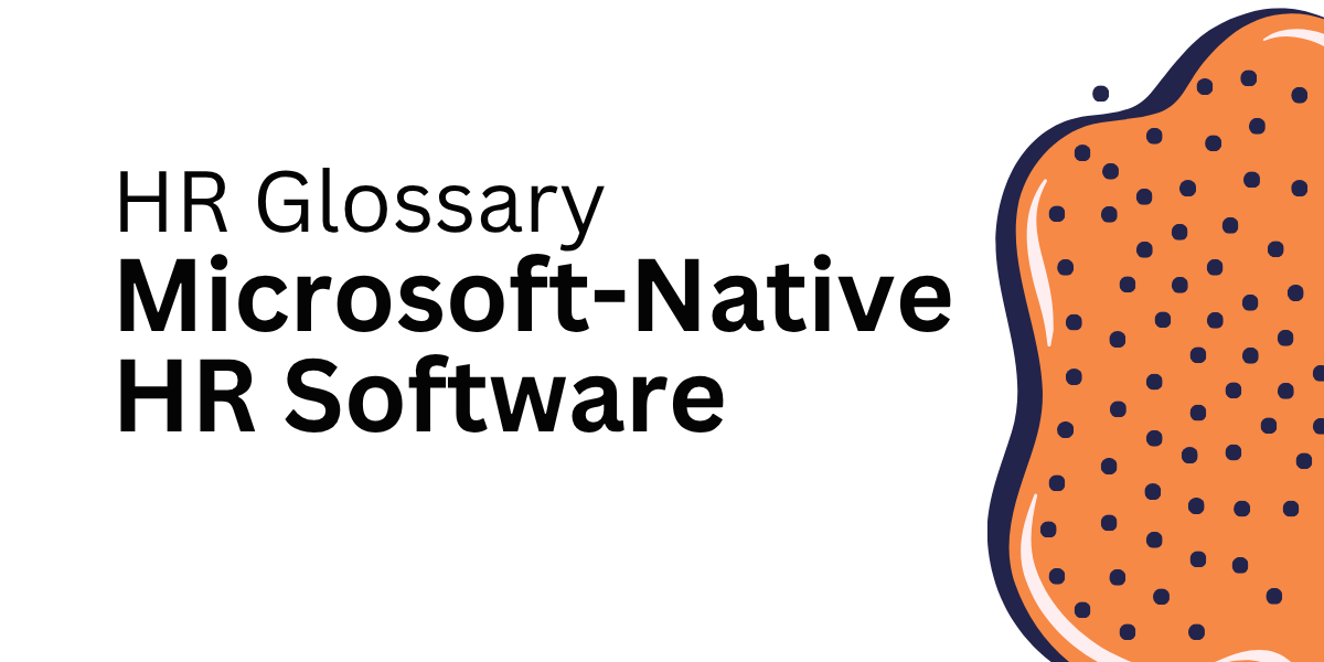 Microsoft-Native HR Software: Guide & Benefits