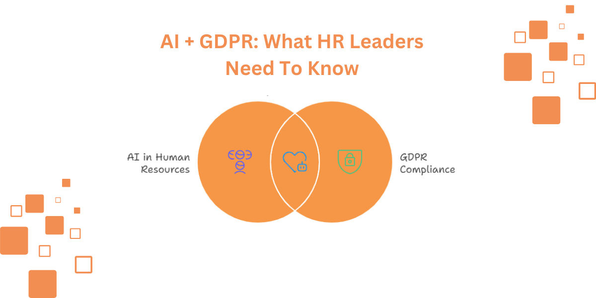 AI and GDPR: Key Guide for HR Leaders in 2025