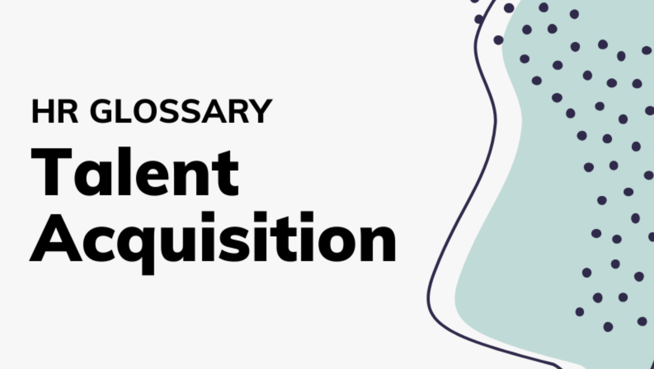 Talent Acquisition: Building a Dynamic Workforce with Lanteria