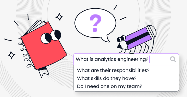 What is Analytics Engineering?