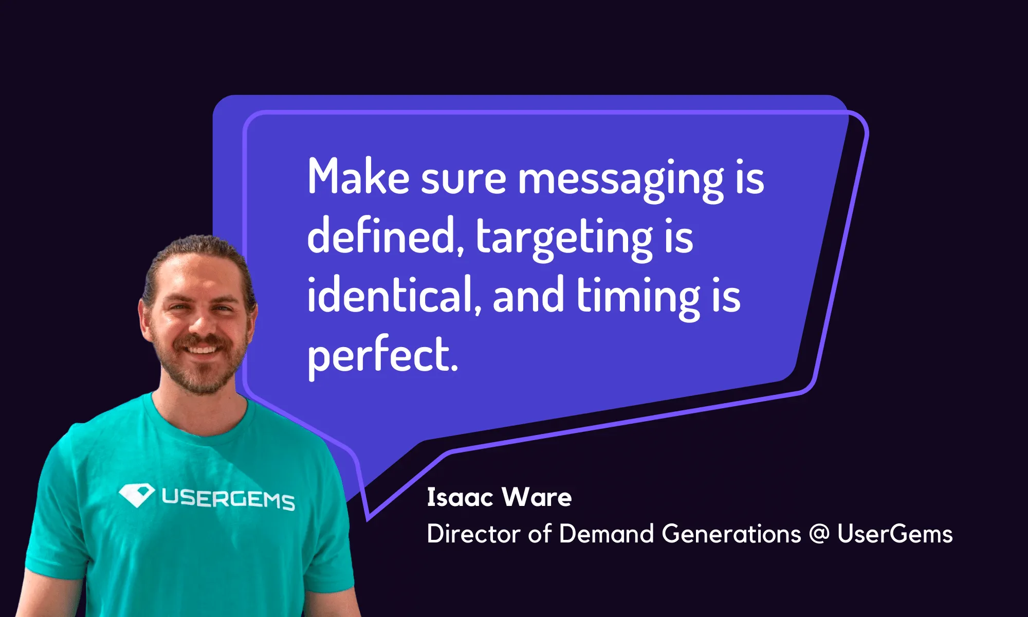 UserGems SME quote on ABM campaigns from Isaac Ware