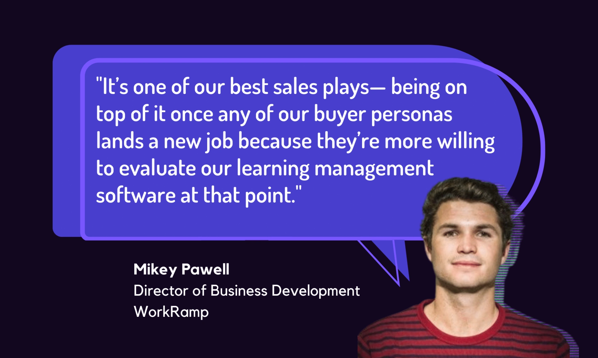 Quote from business development leader at WorkRamp