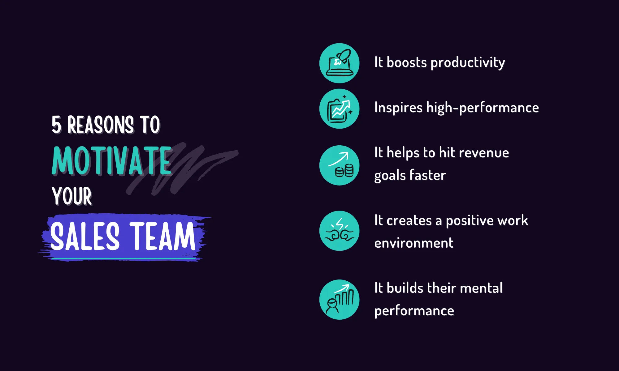 Reasons to motivate your sales team