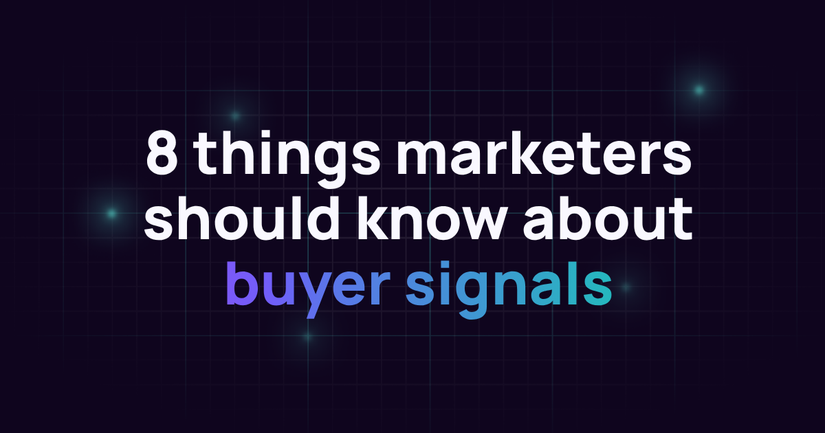 8 things marketers should know about buyer signals