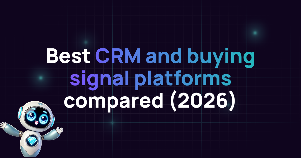 Best CRM and buying signal platforms compared (2026)