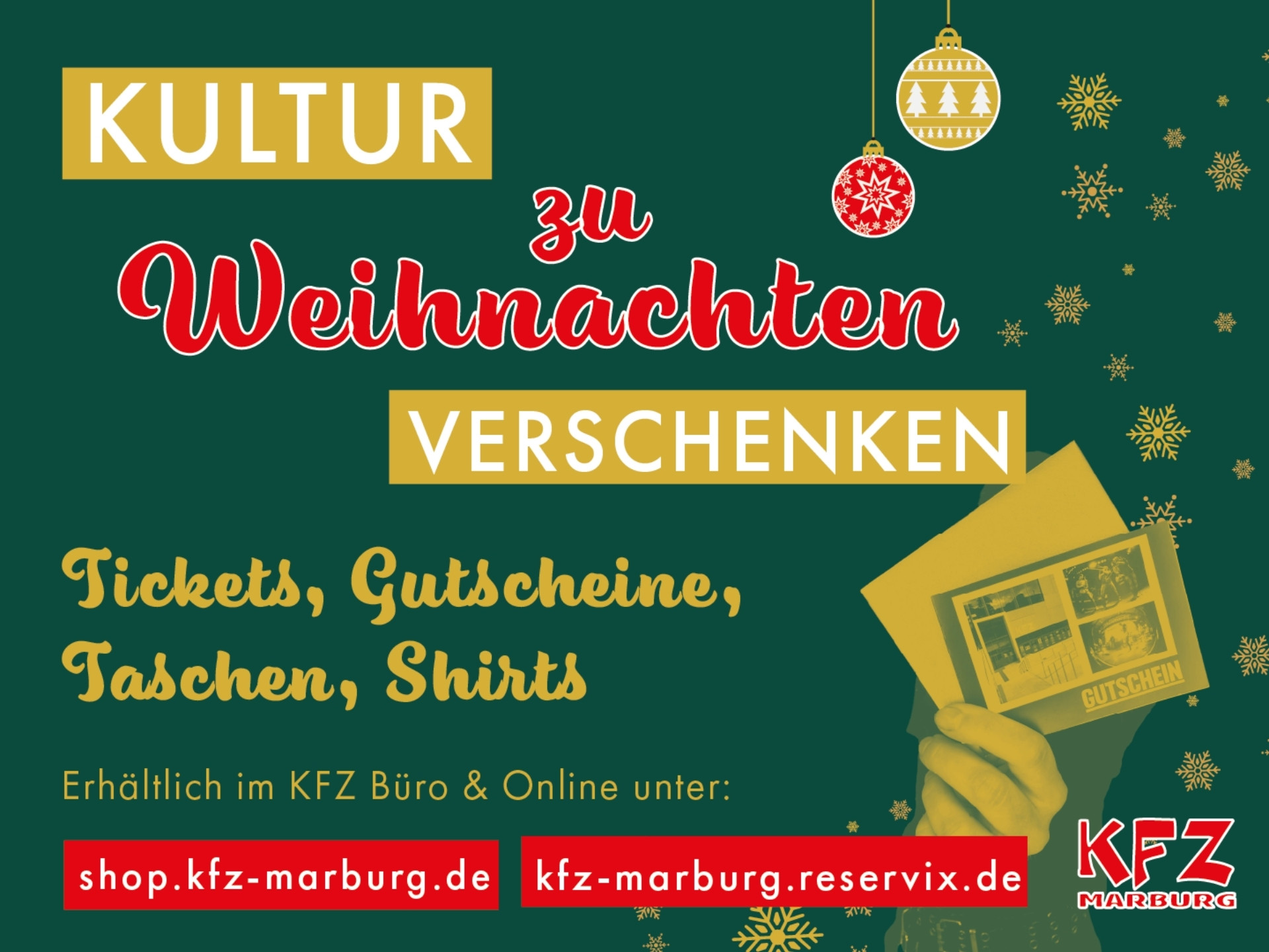 Kultur verschenken unter: shop.kfz-marburg.de oder kfz-marburg.reservix.de