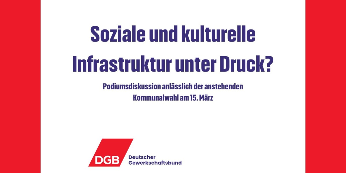 Plakat zur Veranstaltung mit dem Titel: Soziale und kulturelle Infrastruktur unter Druck? 