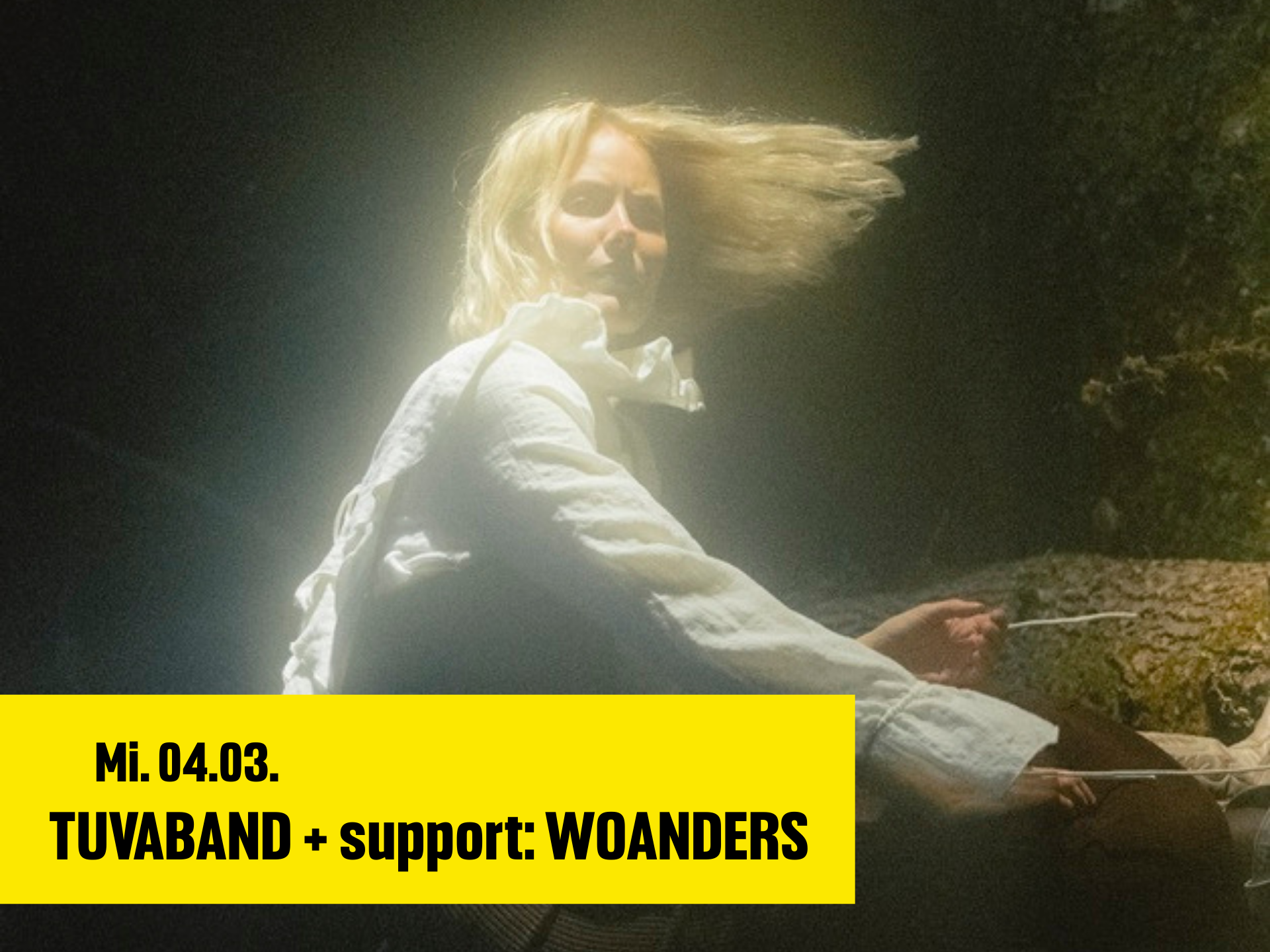 Mi. 04.03. Tuvaband und support: Woanders