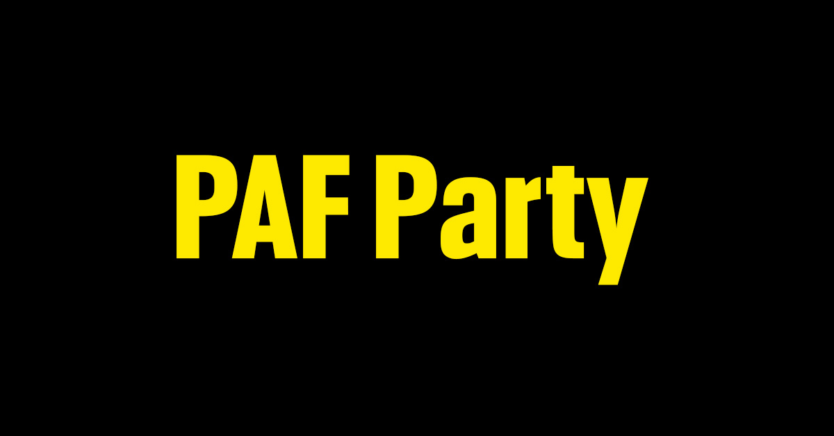 In gelber Schrift PAF Party auf schwarzen Hintergrund.