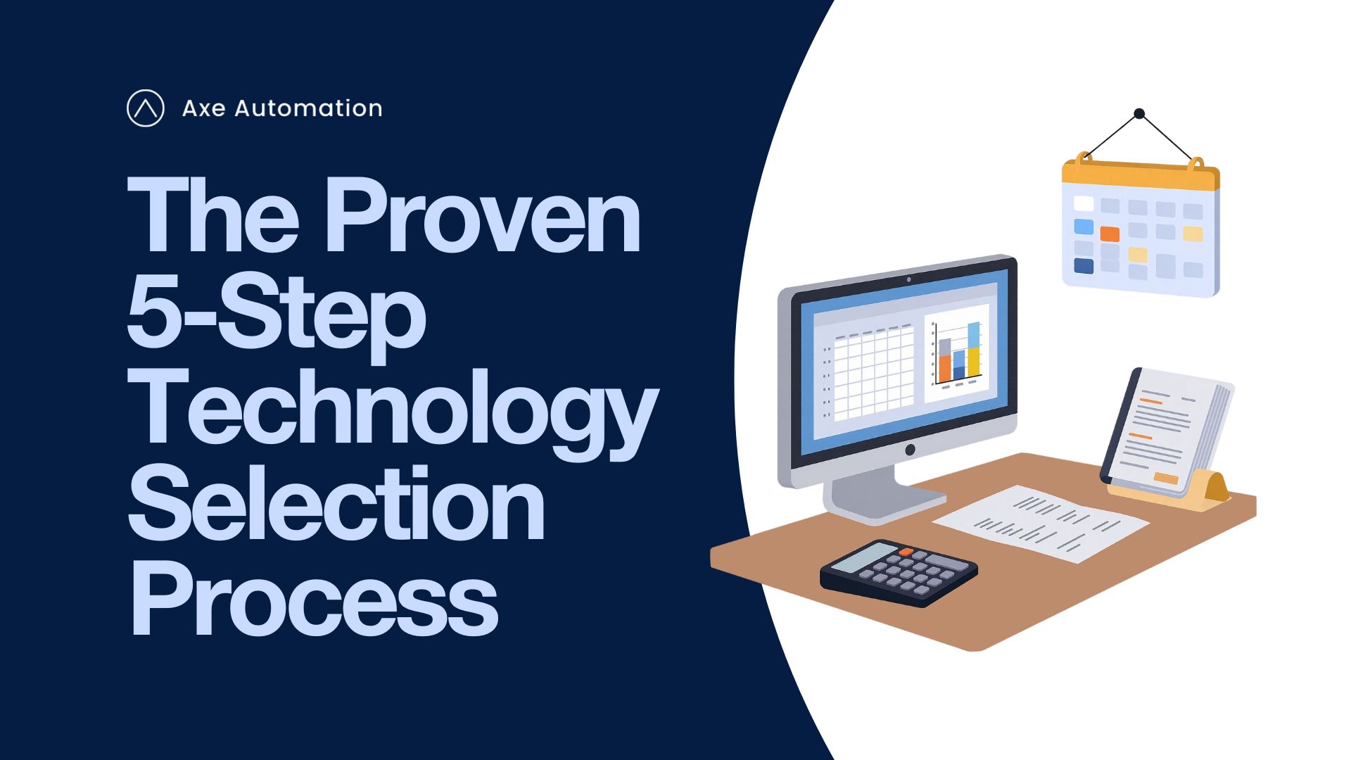 The Proven 5-Step Technology Selection Process