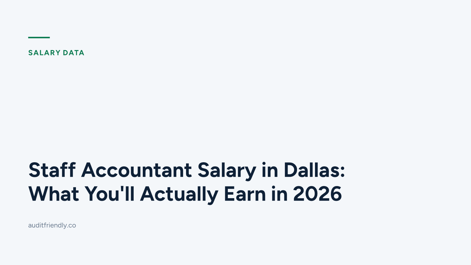 Staff Accountant Salary in Dallas: What You'll Actually Earn in 2026