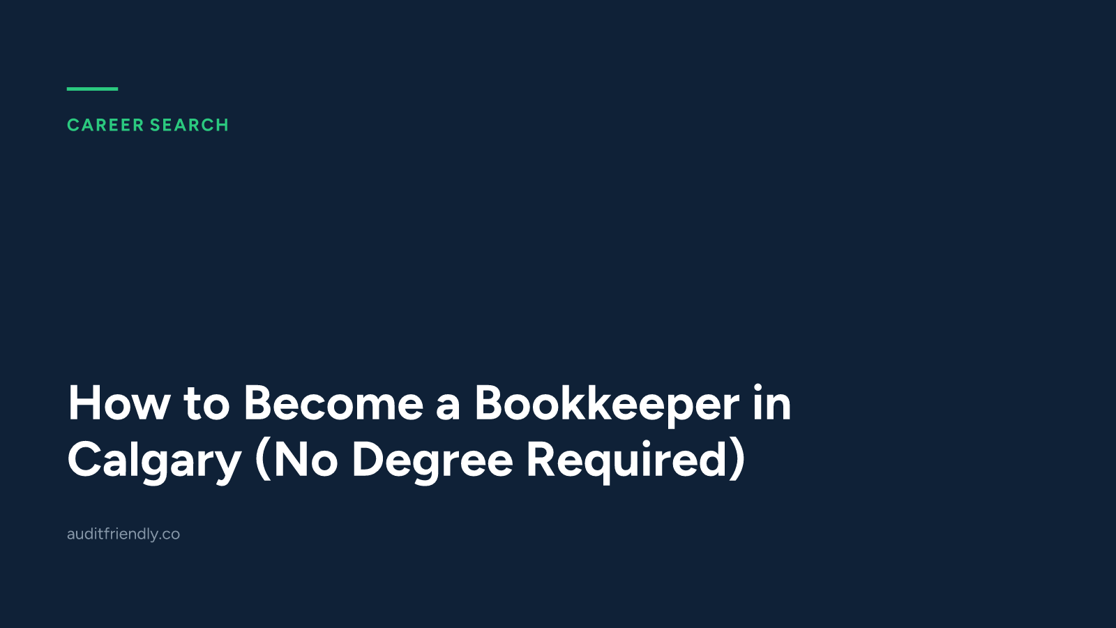How to Become a Bookkeeper in Calgary (No Degree Required)