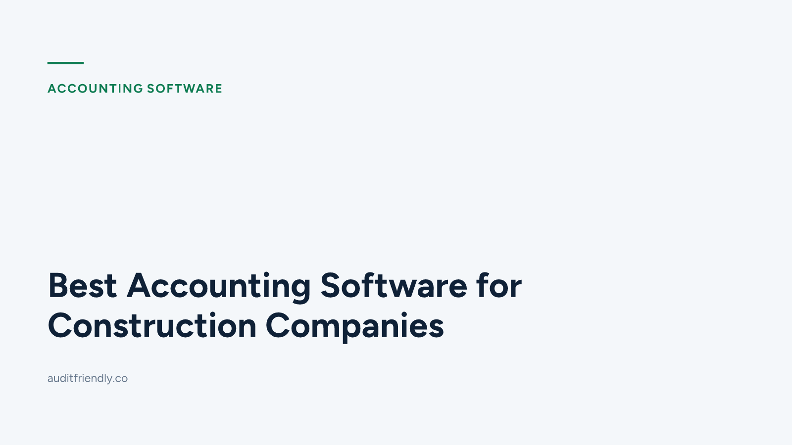 Best Accounting Software for Construction Companies