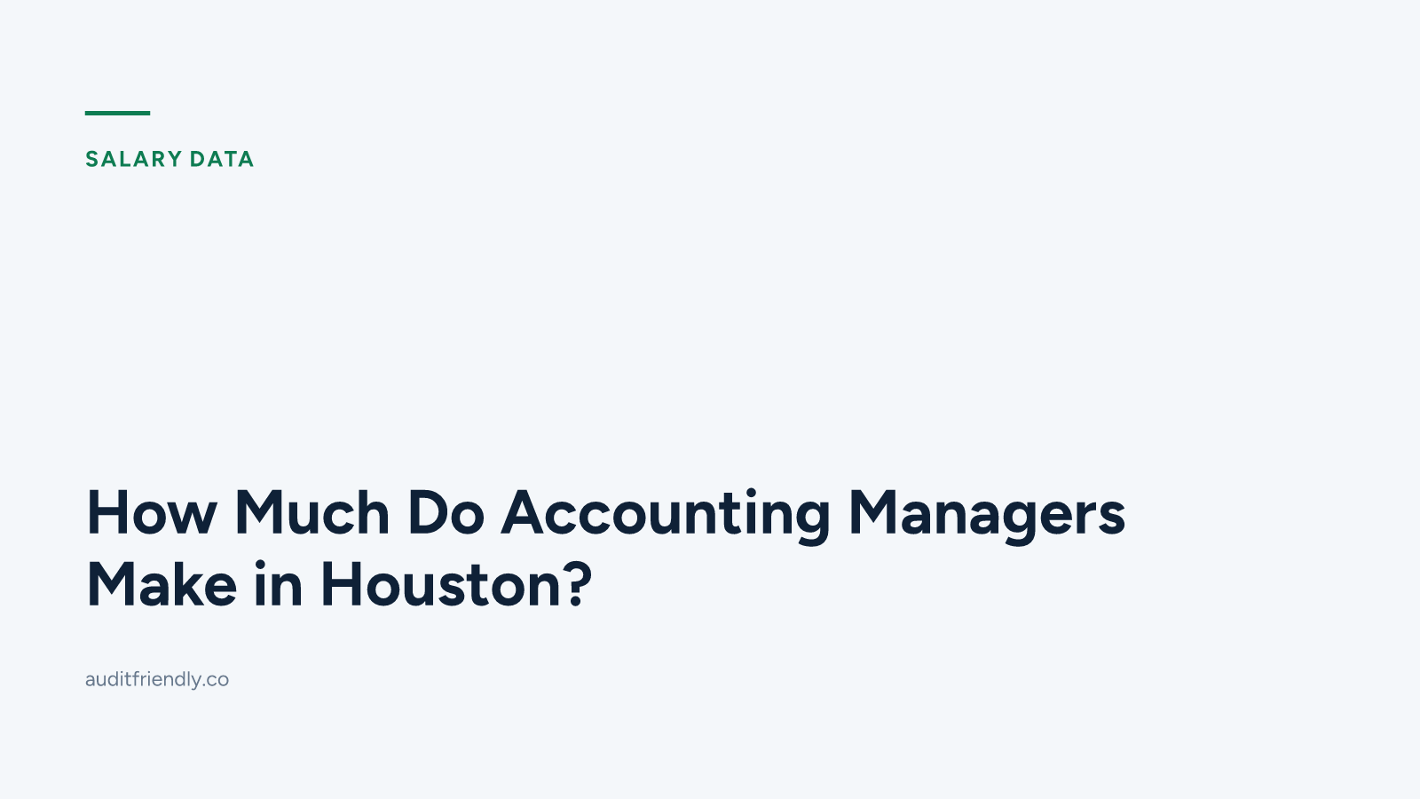 How Much Do Accounting Managers Make in Houston?