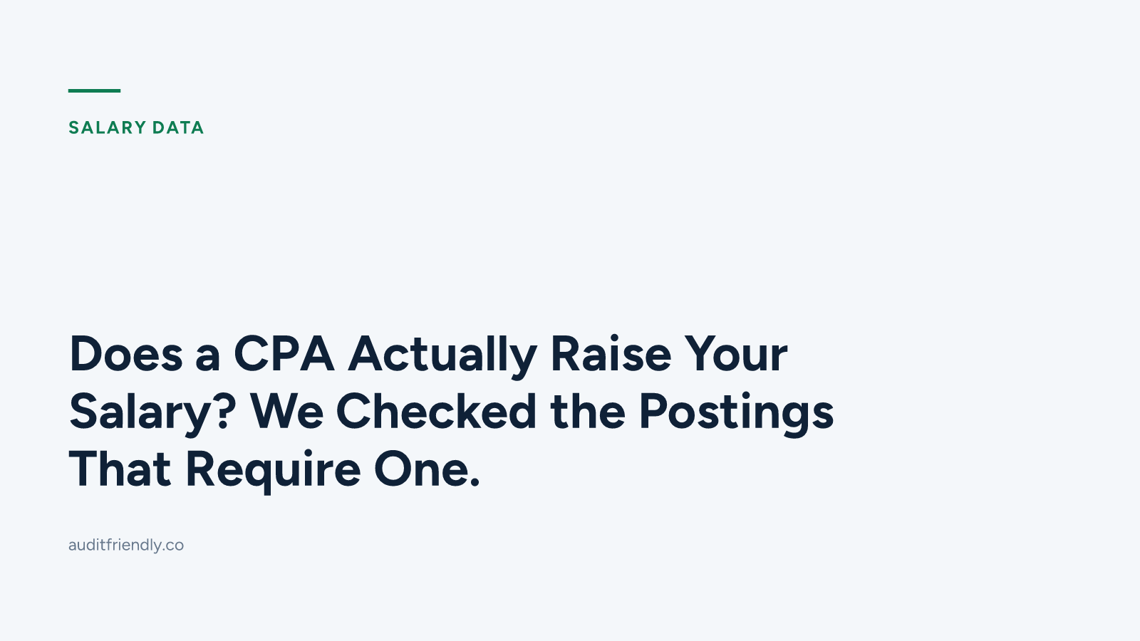 Does a CPA Actually Raise Your Salary? We Checked the Postings That Require One.