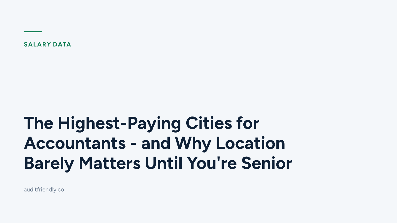The Highest-Paying Cities for Accountants - and Why Location Barely Matters Until You're Senior
