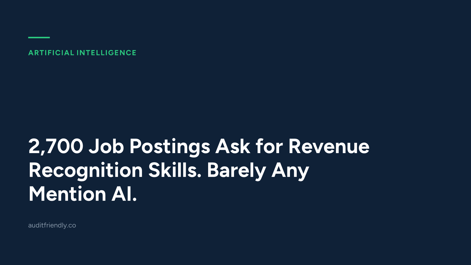 2,700 Job Postings Ask for Revenue Recognition Skills. Barely Any Mention AI.