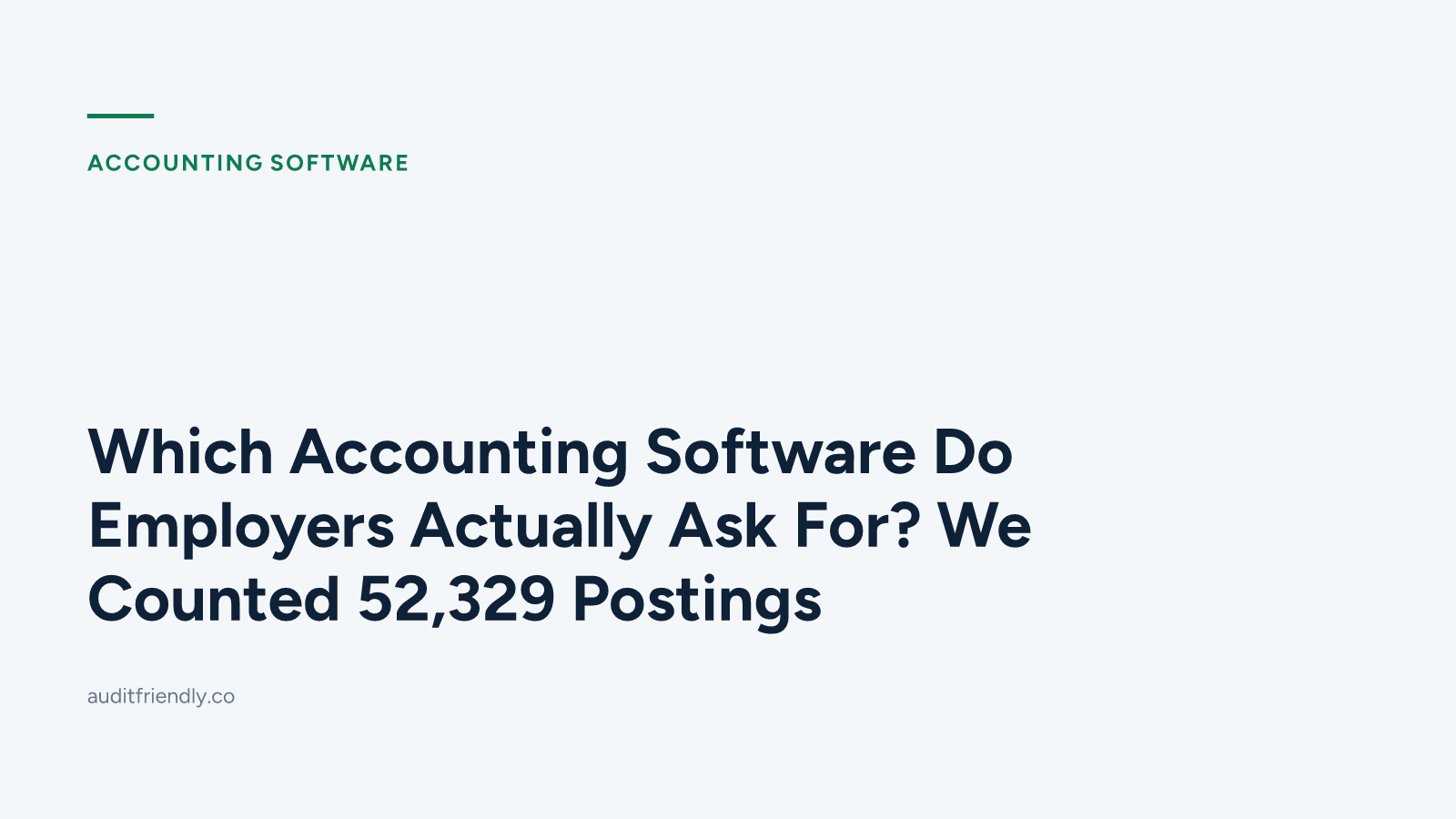 Which Accounting Software Do Employers Actually Ask For? We Counted 52,329 Postings