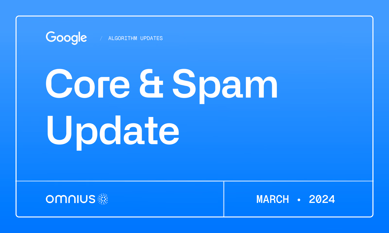 core-and-spam-update-google-march-2024