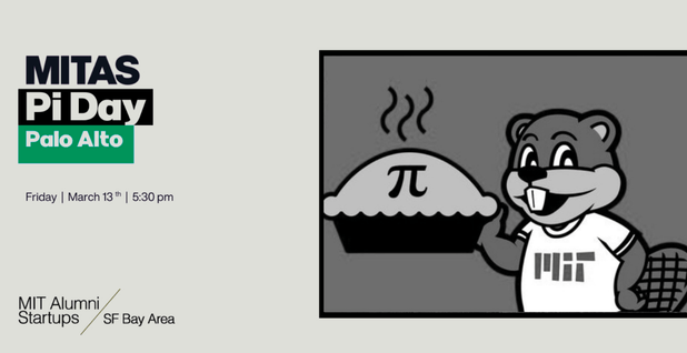Pi Day Celebration with MITAS and MITCNC 🍕🥧🍻 [Palo Alto]