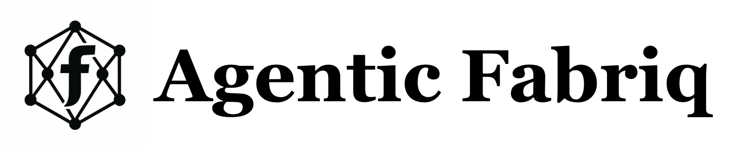 Agentic Fabriq