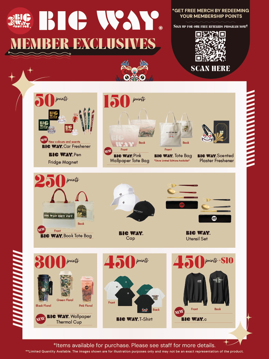 Big Way Member Exclusives poster features various merchandise redeemable with points. Items include car fresheners, tote bags, caps, utensil sets, thermal cups, T-shirts, and jackets. Scan QR to sign up.