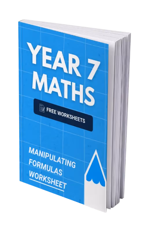 Year 7 Maths - Manipulating Formulas Worksheet