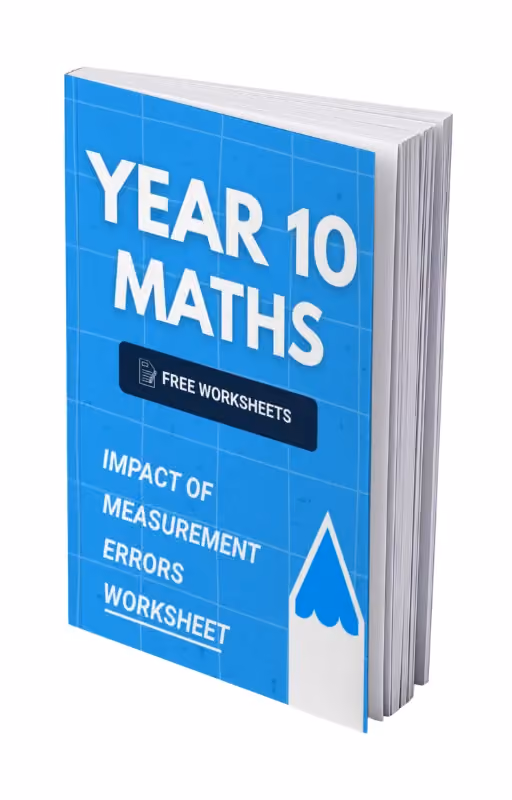 Year 10 Maths - Impact of Measurement Errors Worksheet