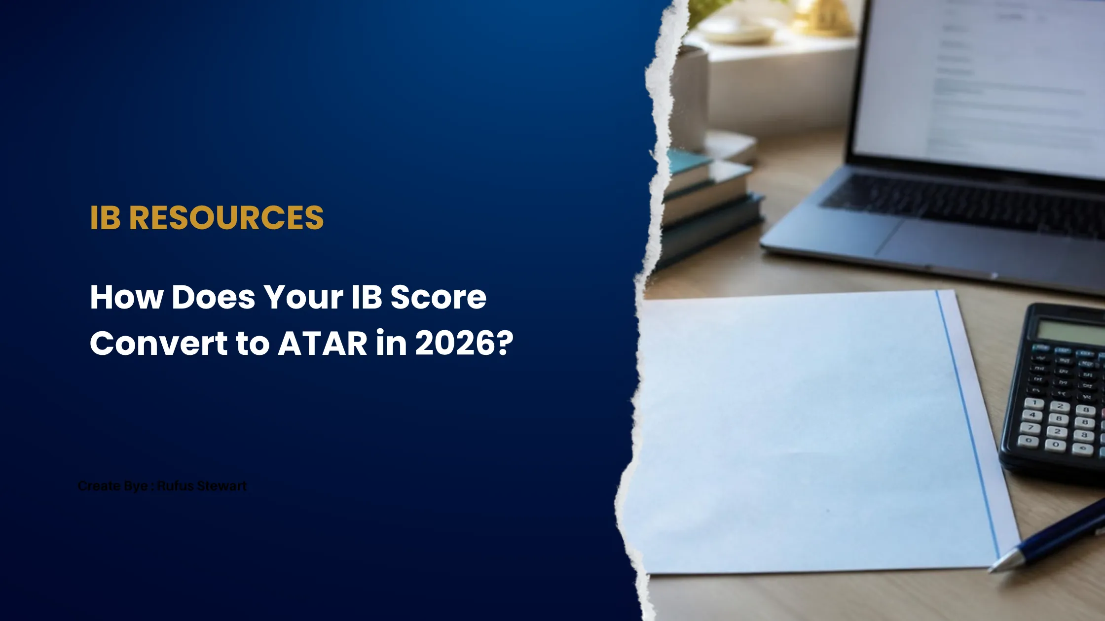 How Does Your IB Score Convert to ATAR in 2026 blog cover