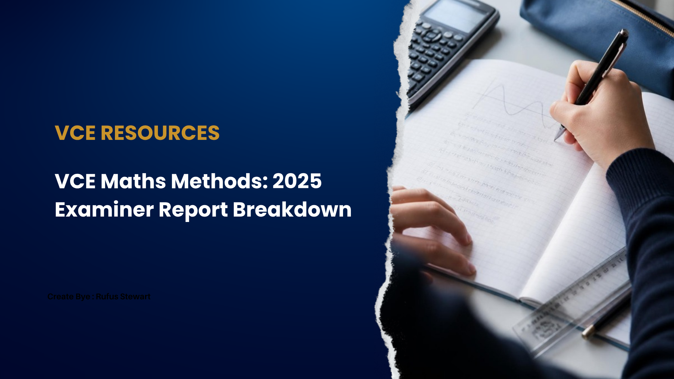 How to Improve Your VCE Maths Methods Score: 2025 Examiner Report Breakdown blog cover
