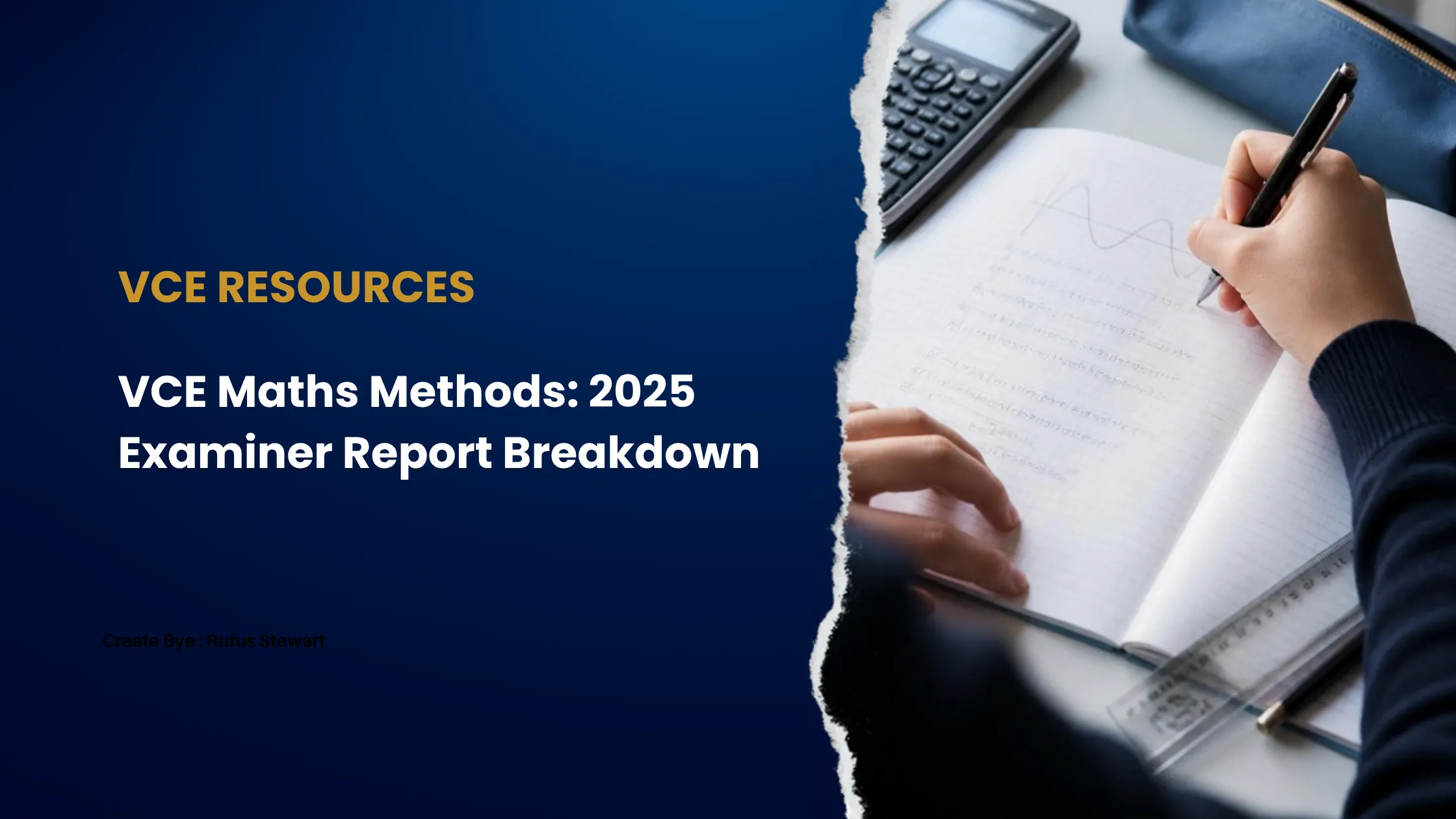 How to Improve Your VCE Maths Methods Score: 2025 Examiner Report Breakdown blog cover