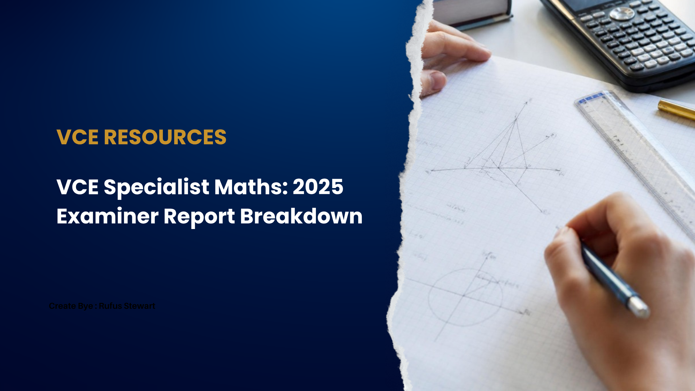 How to Improve Your VCE Specialist Maths Score: 2025 Examiner Report Breakdown blog cover